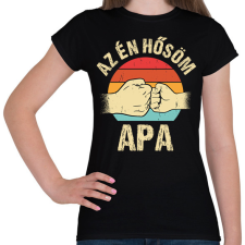 PRINTFASHION Az én hősöm apa - Női póló - Fekete női póló