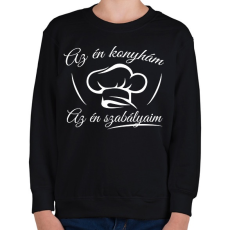 PRINTFASHION Az én konyhám, az én szabályaim - Gyerek pulóver - Fekete