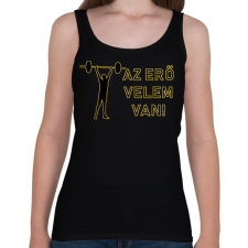 PRINTFASHION AZ ERŐ VELEM VAN - Női atléta - Fekete női trikó