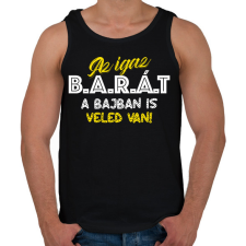 PRINTFASHION Az igaz barát a bajban is veled van - Férfi atléta - Fekete atléta, trikó