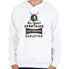PRINTFASHION Az igazi Spártaiak Szeptemberben születtek! - Gyerek kapucnis pulóver - Fehér gyerek pulóver, kardigán
