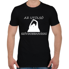 PRINTFASHION AZ UTOLSÓ SZÍVDOBBANÁSIG - Férfi póló - Fekete férfi póló