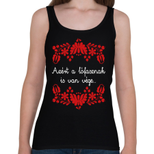 PRINTFASHION Azért a lófasznak is van vége... - Női atléta - Fekete női trikó