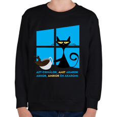 PRINTFASHION Azt csinálok, amit akarok / Akkor, amikor én akarom! - macskás - cicás Vicces póló minta - Gyerek pulóver - Fekete