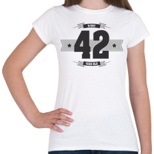 PRINTFASHION b-day-42-dark-lightgrey - Női póló - Fehér női póló