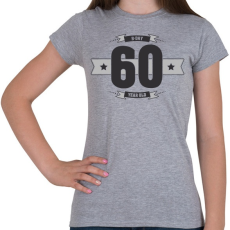 PRINTFASHION b-day-60-dark-lightgrey - Női póló - Sport szürke