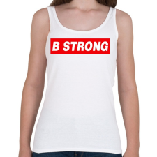 PRINTFASHION B strong - Női atléta - Fehér női trikó