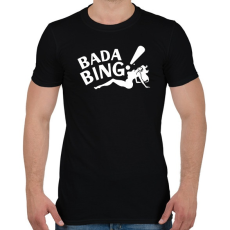 PRINTFASHION Bada Bing - Férfi póló - Fekete