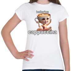 PRINTFASHION Ballerina Cappuccina - Női póló - Fehér