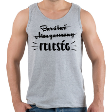 PRINTFASHION Barátnő - Menyasszony ->FELESÉG - Férfi atléta - Sport szürke