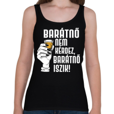 PRINTFASHION Barátnő nem kérdez - Női atléta - Fekete