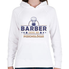 PRINTFASHION Barber vagyok - Női kapucnis pulóver - Fehér