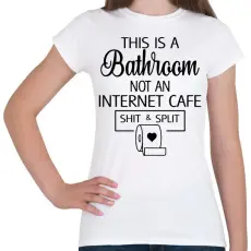 PRINTFASHION Bathroom - Internet Cafe - Női póló - Fehér