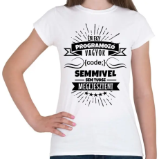 PRINTFASHION Bátor programozó - Női póló - Fehér