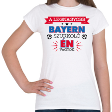 PRINTFASHION Bayern szurkoló - Női póló - Fehér női póló