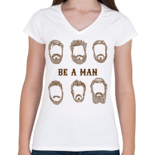 PRINTFASHION Be a man - Szakállas minta - Női V-nyakú póló - Fehér női póló