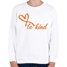 PRINTFASHION Be kind - Gyerek pulóver - Fehér