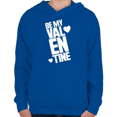 PRINTFASHION Be mine! - Gyerek kapucnis pulóver - Királykék