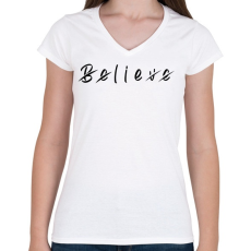 PRINTFASHION Believe - Női V-nyakú póló - Fehér