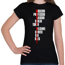 PRINTFASHION Bella Ciao - Nagy Pénzrablás - Money Heist - Casa de Papel - Női póló - Fekete női póló