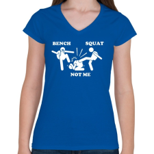 PRINTFASHION Bench - squat - not me - Női V-nyakú póló - Királykék női póló