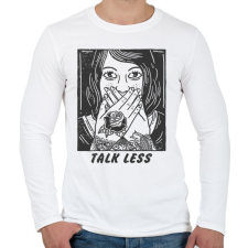 PRINTFASHION Beszélj kevesebbet - Férfi hosszú ujjú póló - Fehér férfi póló