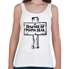 PRINTFASHION Beware of mama bear - Női atléta - Fehér női trikó