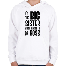 PRINTFASHION Big sister boss - Gyerek kapucnis pulóver - Fehér