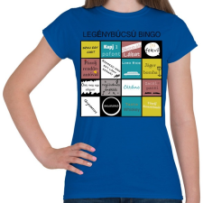 PRINTFASHION Bingo Legénybúcsúhoz - Női póló - Királykék női póló