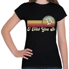 PRINTFASHION BITCOIN 4 EVER 34 - Női póló - Fekete