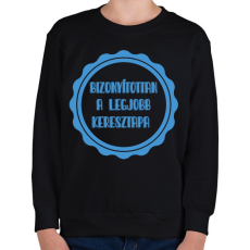 PRINTFASHION Bizonyítottan a legjobb keresztapa - Gyerek pulóver - Fekete