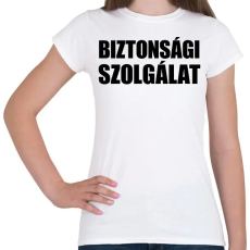 PRINTFASHION Biztonsági őr - Női póló - Fehér