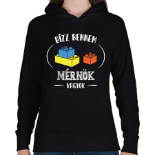 PRINTFASHION Bízz bennem - Mérnök - Női kapucnis pulóver - Fekete női pulóver, kardigán