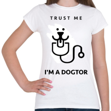 PRINTFASHION Bízz bennem - Női póló - Fehér női póló