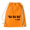 PRINTFASHION "BLA BLA BLA" - nincs kifogás - Sportzsák, Tornazsák - Narancssárga
