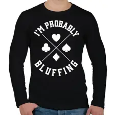 PRINTFASHION Bluffing - Férfi hosszú ujjú póló - Fekete férfi póló