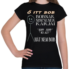 PRINTFASHION Bob - Női póló - Fekete