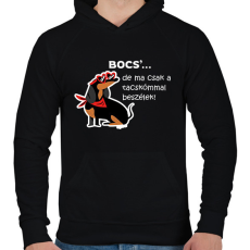 PRINTFASHION Bocs'...de ma csak a tacskómmal beszélek - Férfi kapucnis pulóver - Fekete
