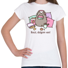 PRINTFASHION Bocsi, dolgom van! - Női póló - Fehér női póló