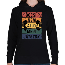 PRINTFASHION Bocsi, nem hallom, mert játszok - Női kapucnis pulóver - Fekete női pulóver, kardigán