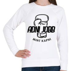 PRINTFASHION BOKSZ - Adni jobb mint kapni - Női pulóver - Fehér