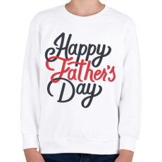 PRINTFASHION Boldog apák napját - Gyerek pulóver - Fehér