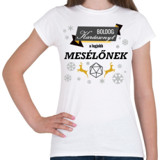PRINTFASHION Boldog karácsonyt! (Mesélőnek) - Női póló - Fehér