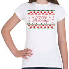 PRINTFASHION Boldog Karácsonyt  - Női póló - Fehér női póló