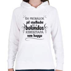 PRINTFASHION Bolondos keresztapa - Női kapucnis pulóver - Fehér