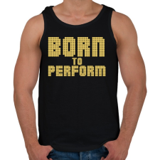 PRINTFASHION Born to perform - Férfi atléta - Fekete atléta, trikó