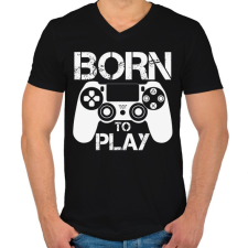 PRINTFASHION Born to play - Férfi V-nyakú póló - Fekete férfi póló