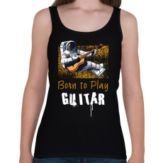 PRINTFASHION born to play guitar - Női atléta - Fekete