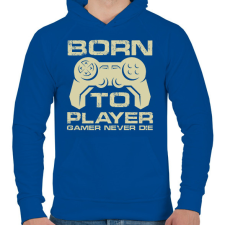 PRINTFASHION Born to Player  - Férfi kapucnis pulóver - Királykék férfi pulóver, kardigán