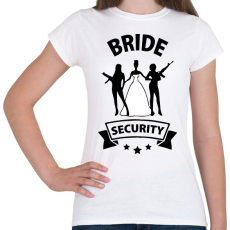 PRINTFASHION Bride Security - Női póló - Fehér